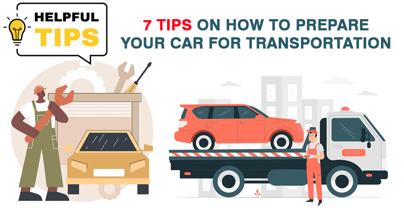 How do I prepare my car for transport?